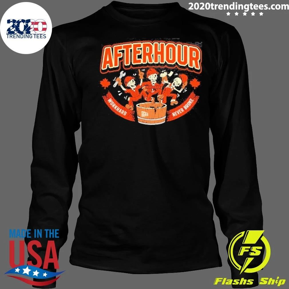 Afterhour Work Hard Never Broke Skeletons Shirt