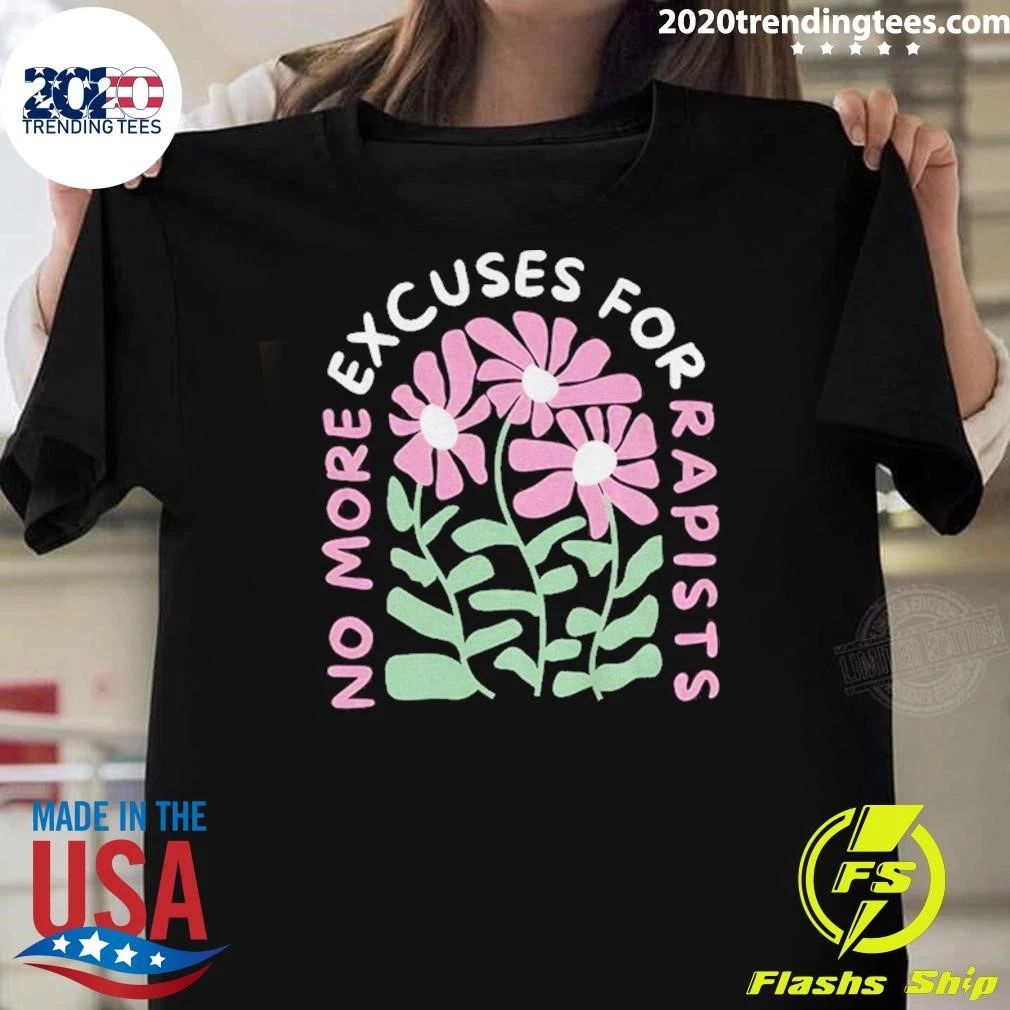 Funny Jane Doe No More Excuses For Rapist T-Shirt