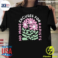 Funny Jane Doe No More Excuses For Rapist T-Shirt