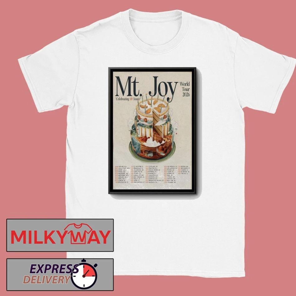 MT. Joy World Tour 2026 Celebrating 10 Years Poster shirt