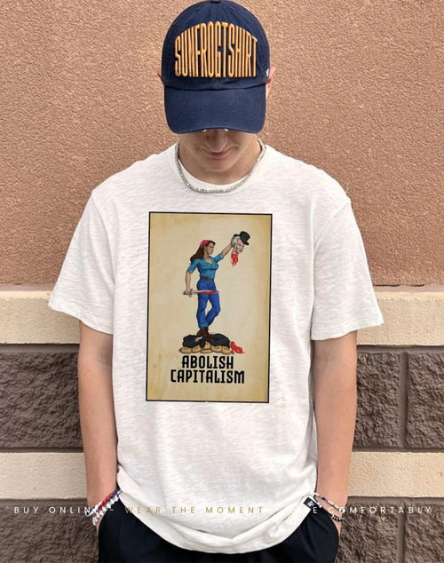 Abolish capitalism shirt