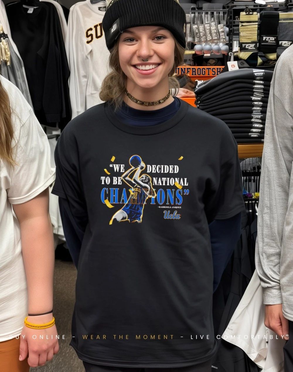 Gabriela Jaquez Ucla Bruins We Decided To Be Champions shirt