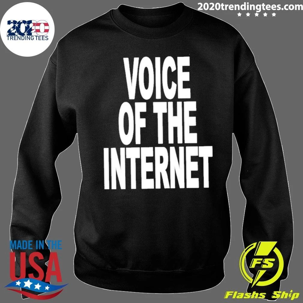 Voice Of The Internet Shirt