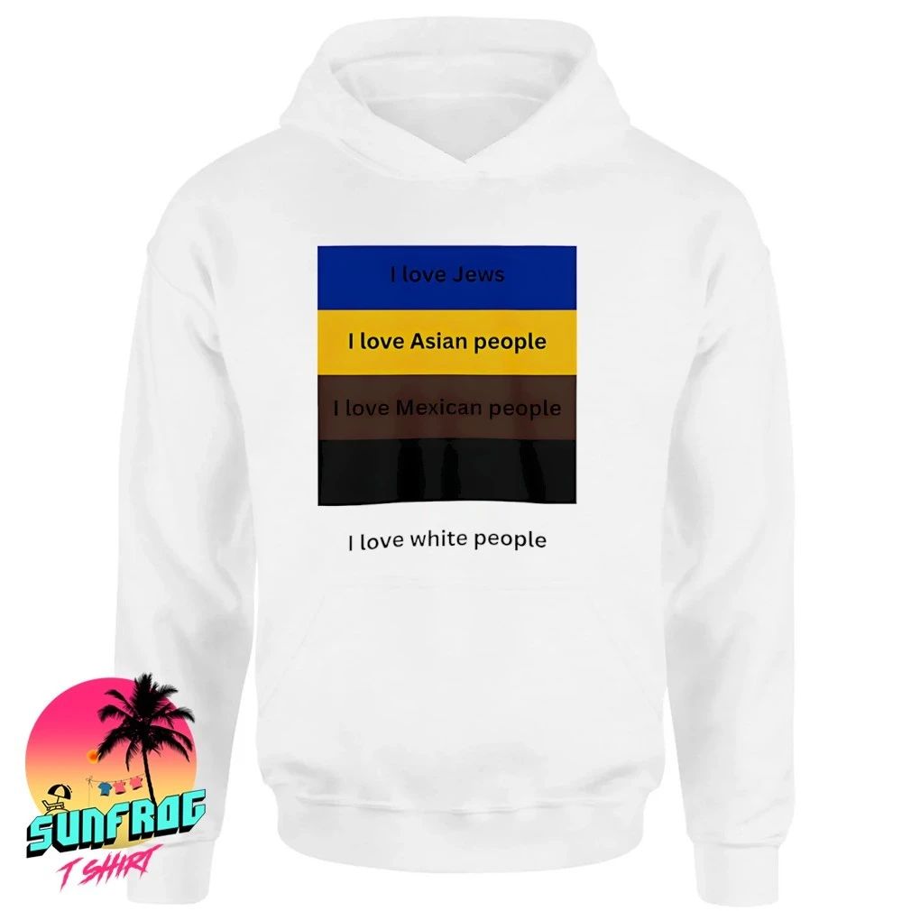 I love all people I love Jews Asian Mexican people shirt