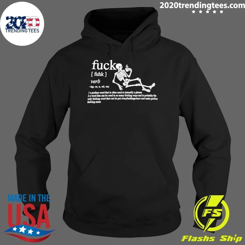 Fuck Definition Skeleton Drinking Coffee Shirt