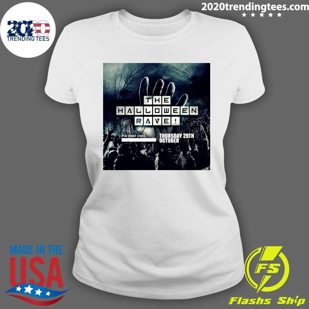 The Halloween Rave 2026 The Steel Yard London Halloween 2026 Shirt