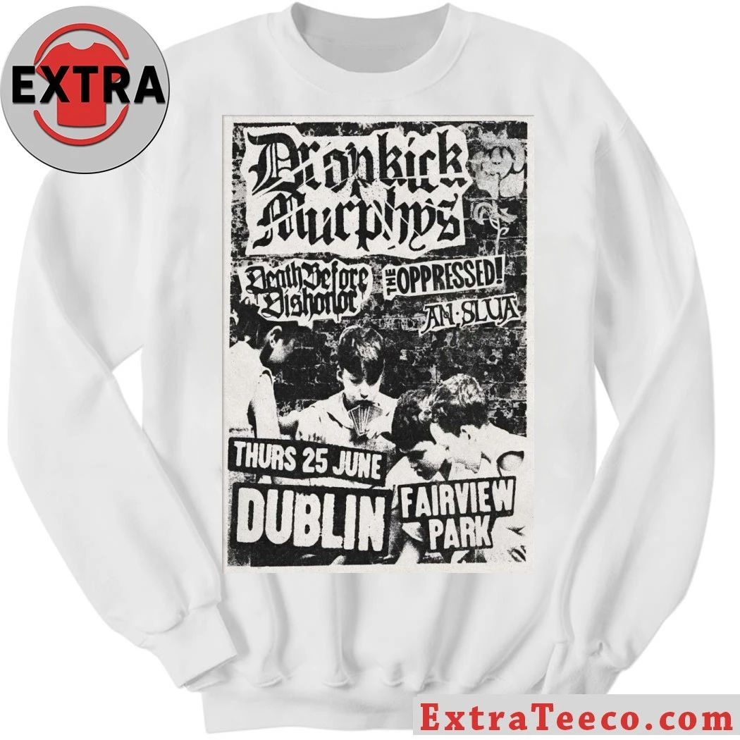 Dropkick Murphys Dublin Ireland Tour On June 25 2026 Poster Shirt