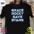 Grace Rocky Save Stars Shirt