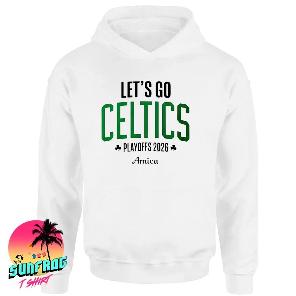 Let’s Go Boston Celtics Playoffs 2026 Amica Shirt