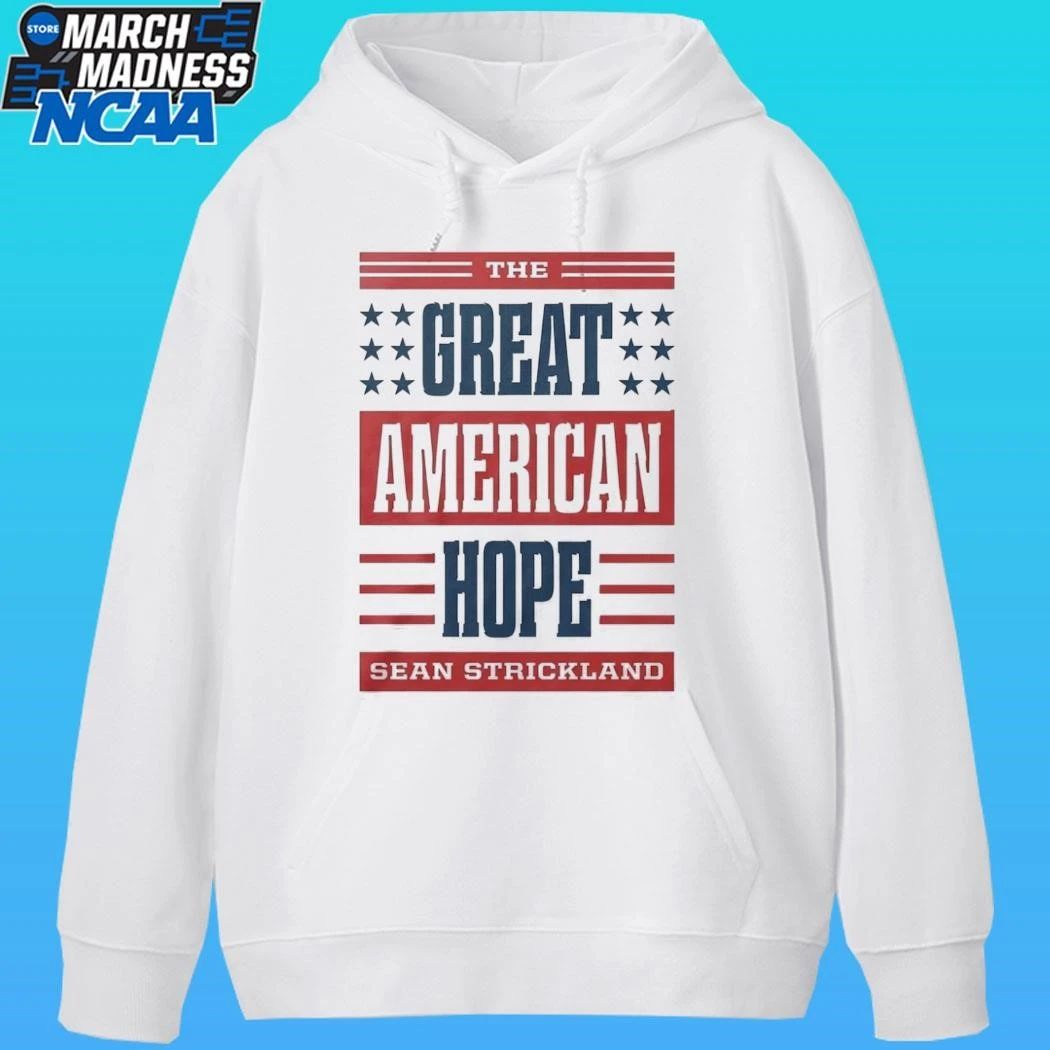 The Great American Hope Sean Strickland Shirt