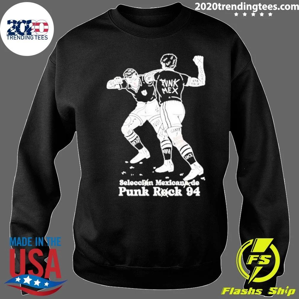 Seleccion Mexicana De Punk Rock 94 Mexico Shirt