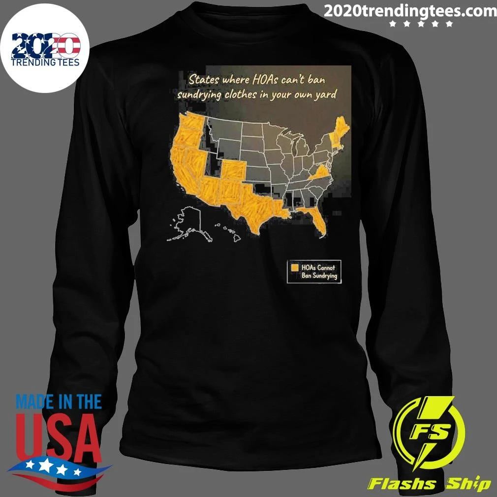 States Where HOAs Can’t Ban Sundrying Clothes In Your Own Yard Shirt