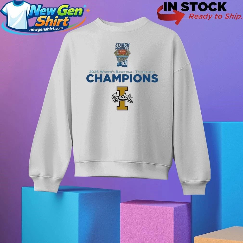 Idaho Vandals Champions 2026 Women’s Basketball Big Sky Tournament Shirt