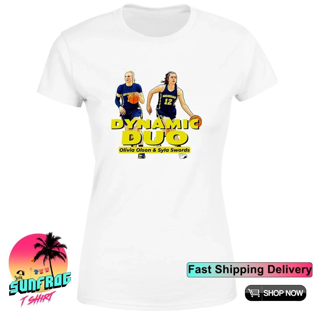 Michigan Women’s Basketball Olivia Olson & Syla Swords Dynamic Duo 2026 graphic shirt