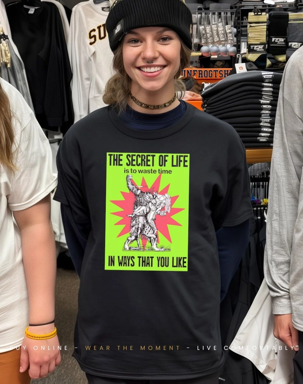 The secret of life is to waste time in ways that you like shirt