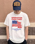 Operation Pedo Fury We Are SO Back Middle East 2026 shirt