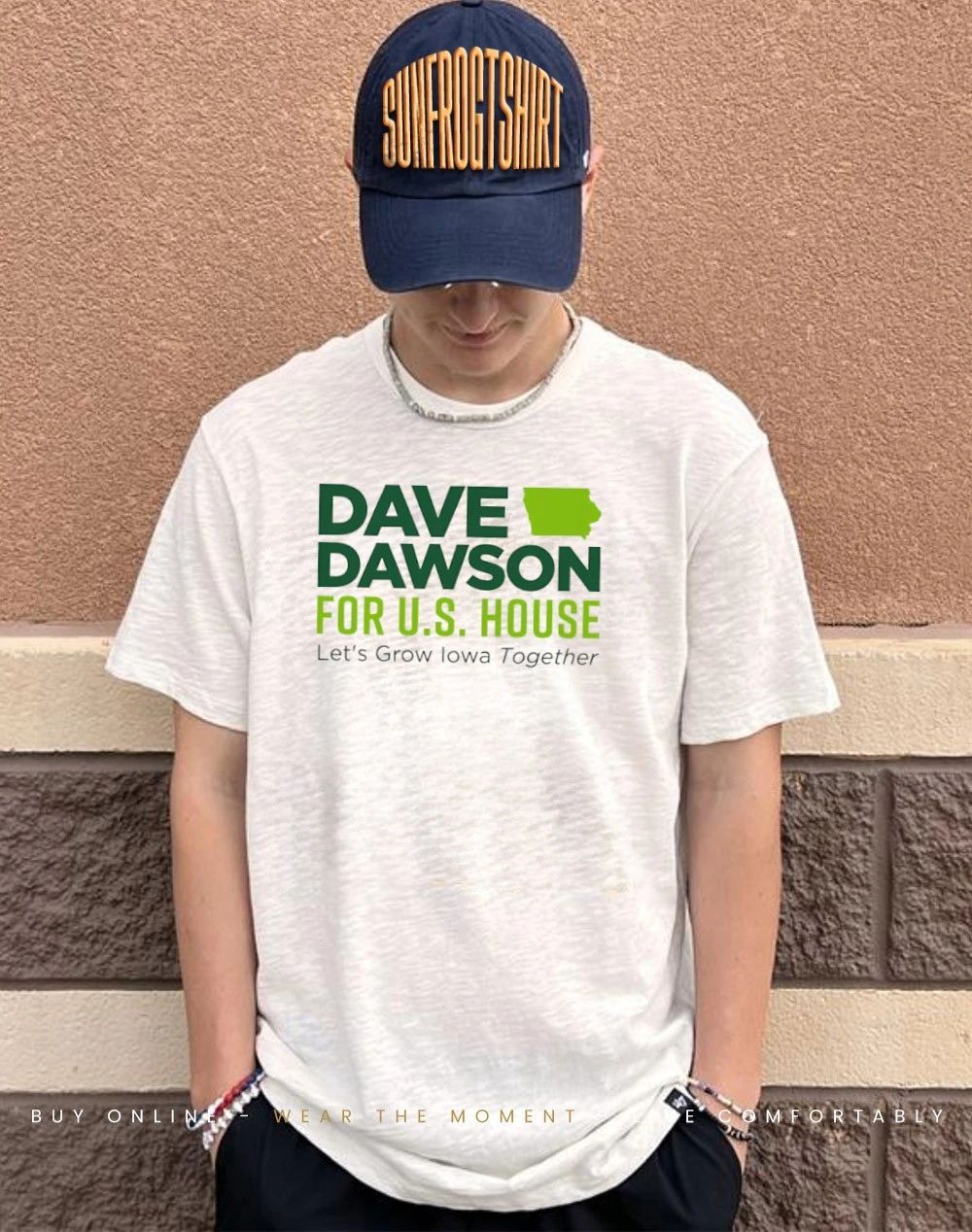Dave Dawson for US House Let’s Grow Iowa Together Shirt