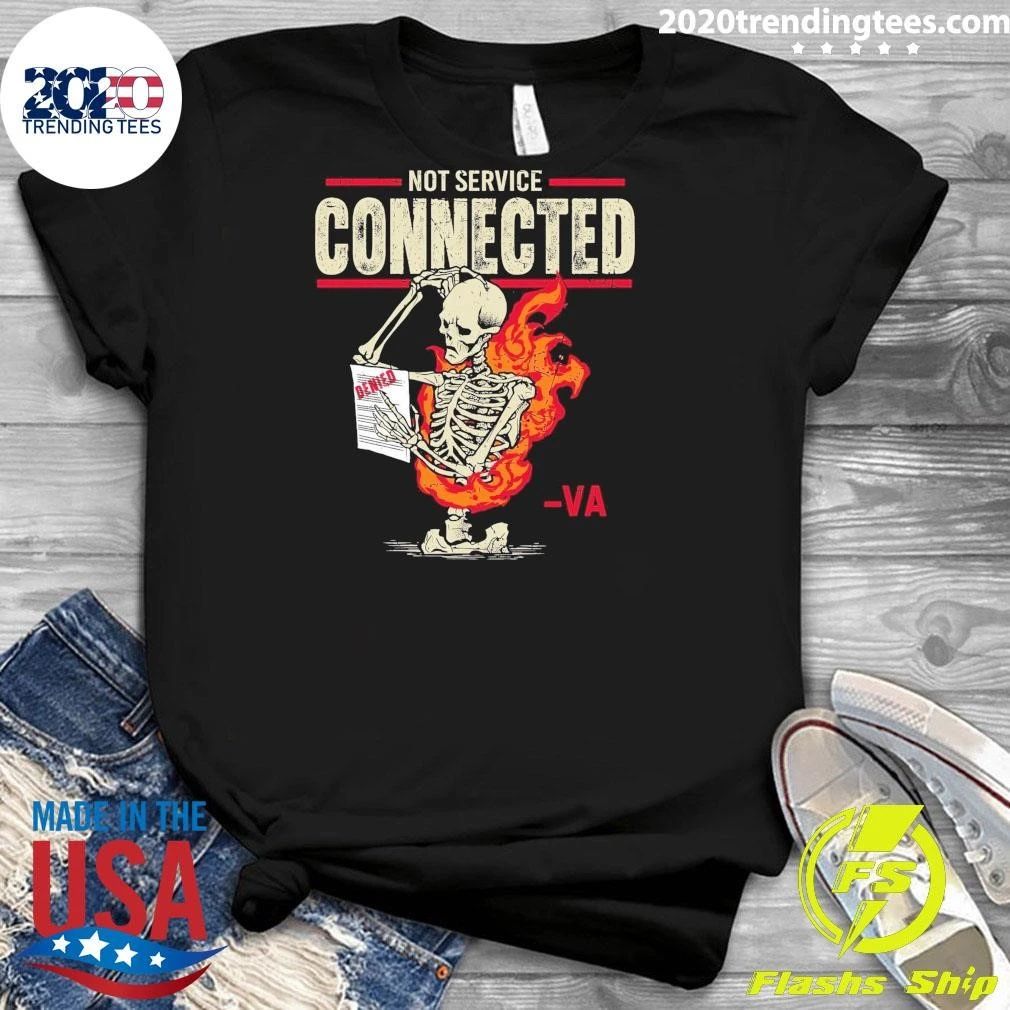 Skeleton Not Service Connected Shirt