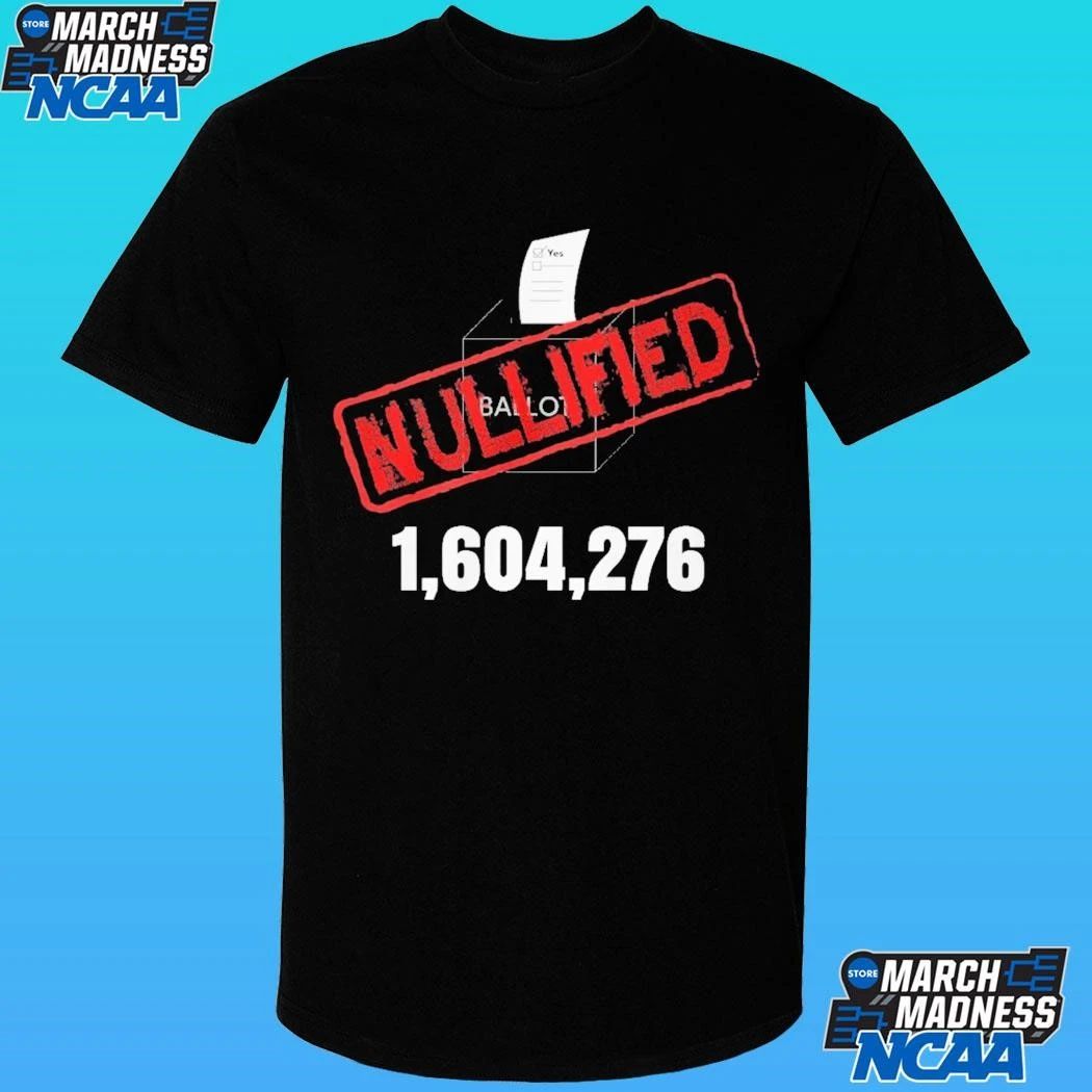 Virginia Redistricting Protest 1,604,276 Nullified Shirt