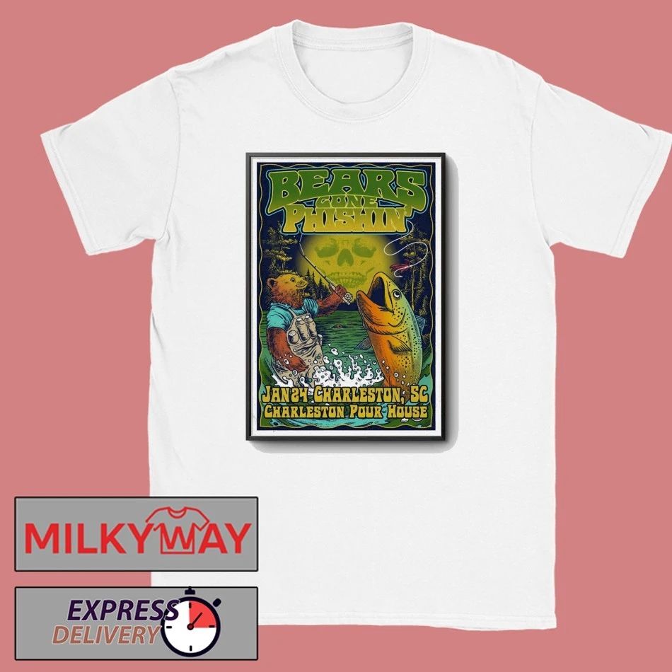 Bears Gone Phishin’ Charleston Tour On Jan 24 2026 Poster shirt