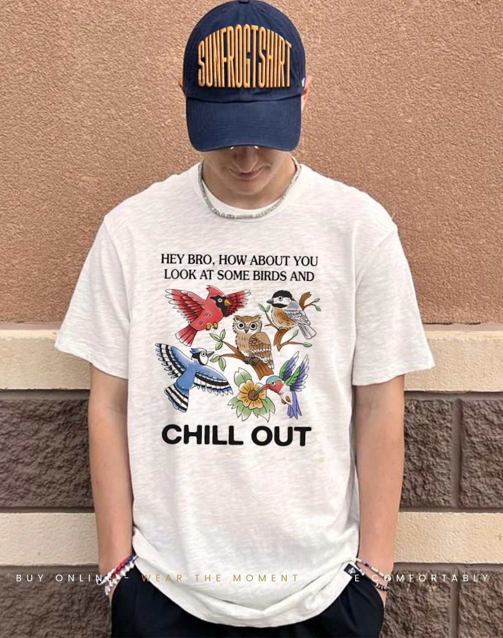 Hey Bro Look At Some Birds And Chill Out Funny Bird Watching shirt