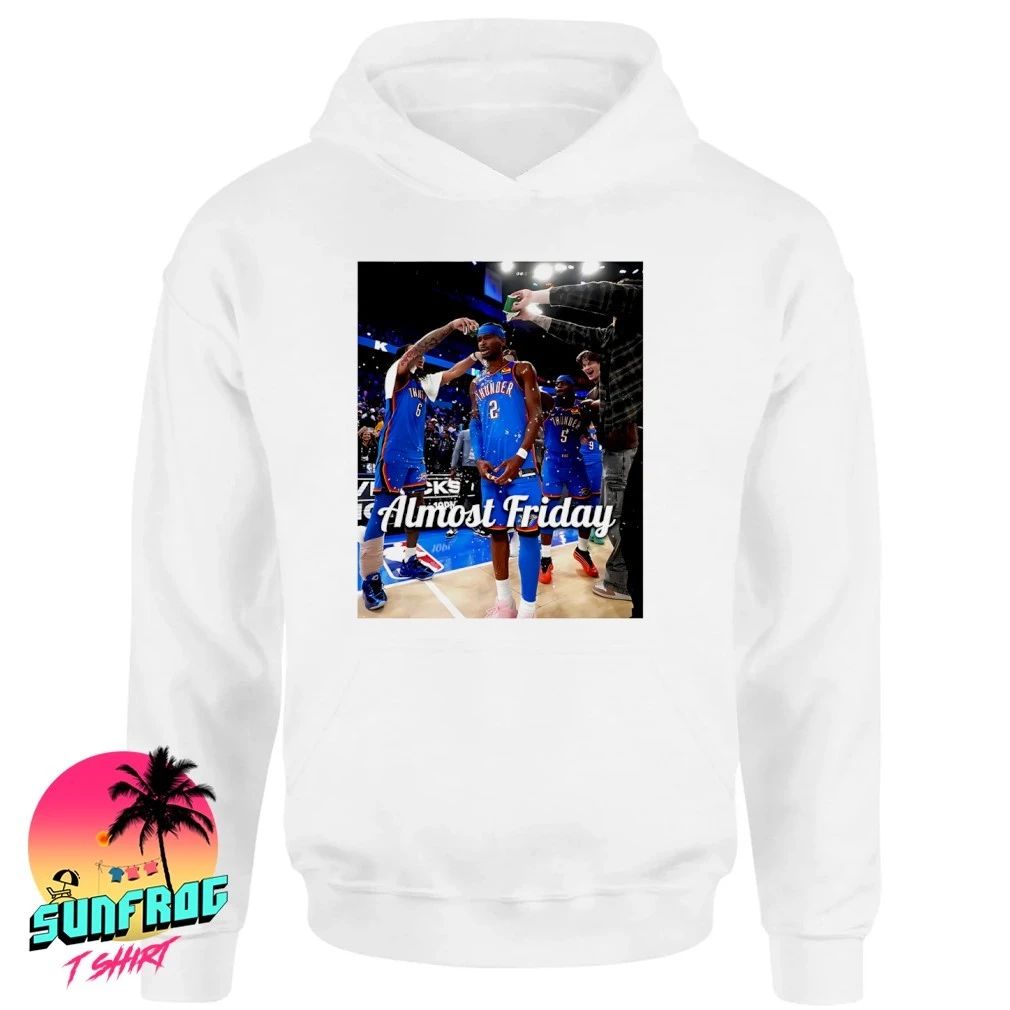 Almost Friday SGA Postgame OKC Thunders shirt