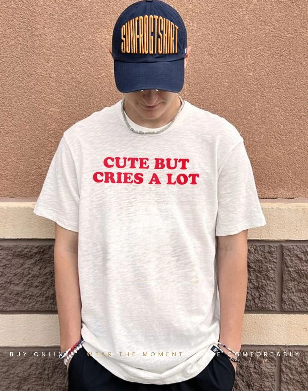 Cute But Cries a Lot Classic shirt