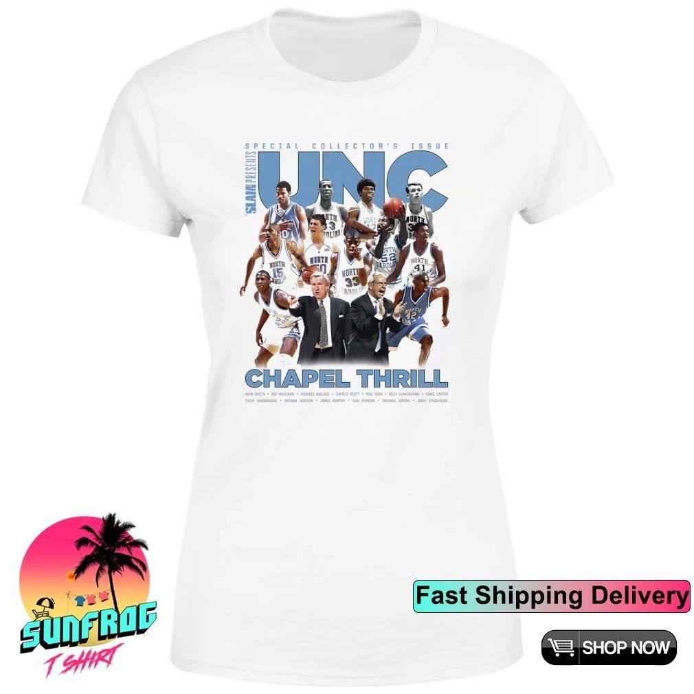 North Carolina Tar Heels Chapel Thrill SLAM Presents shirt