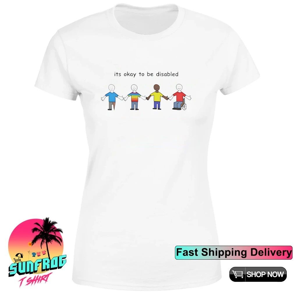 It’s okay to be disabled paint shirt