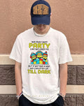 We may not party like we used to but if we take a nap we can stay up till dark Minion shirt