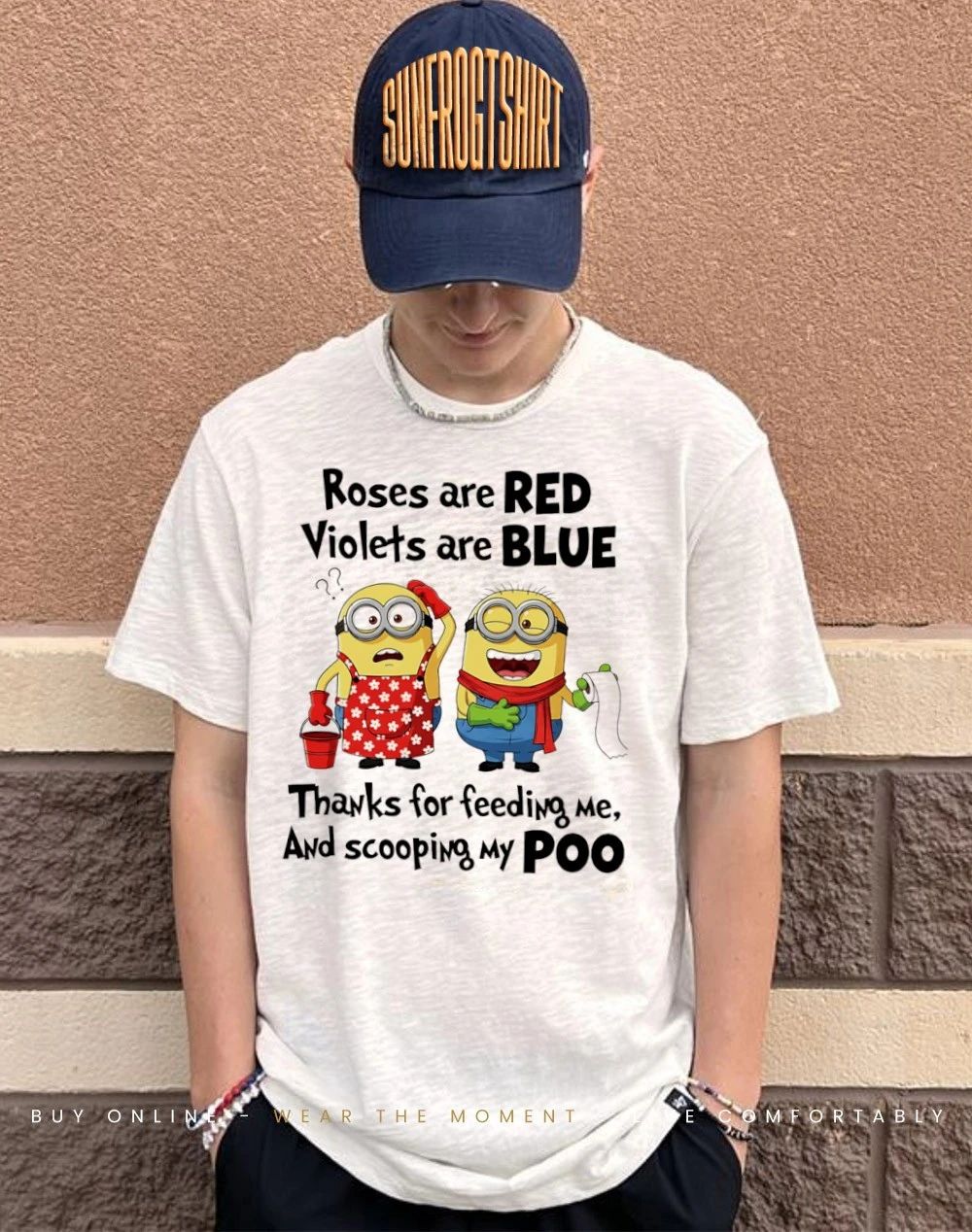 Minion household chores roses are red violets are blue and scooping my poo shirt