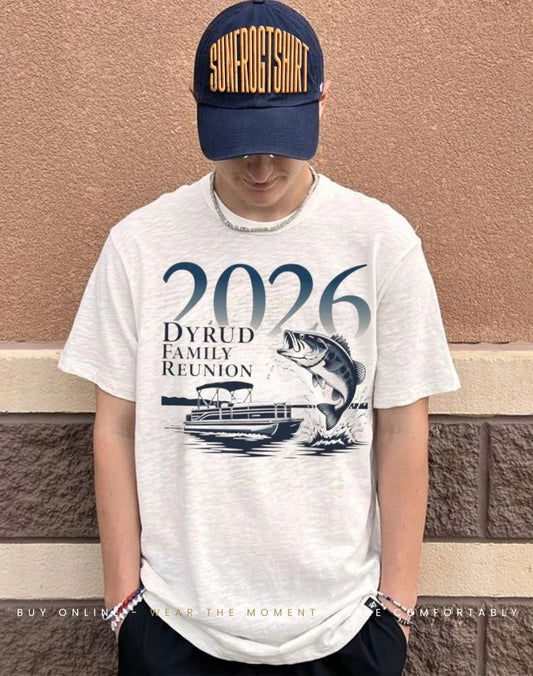 Bass fishing 2026 Dyrud Family Reunion shirt