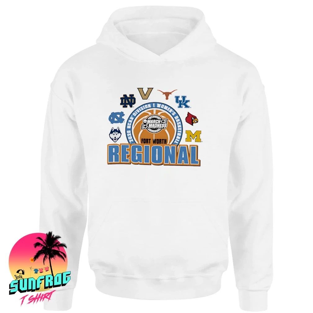 2026 NCAA Women’s Basketball Tournament March Madness Fort Worth Regional shirt