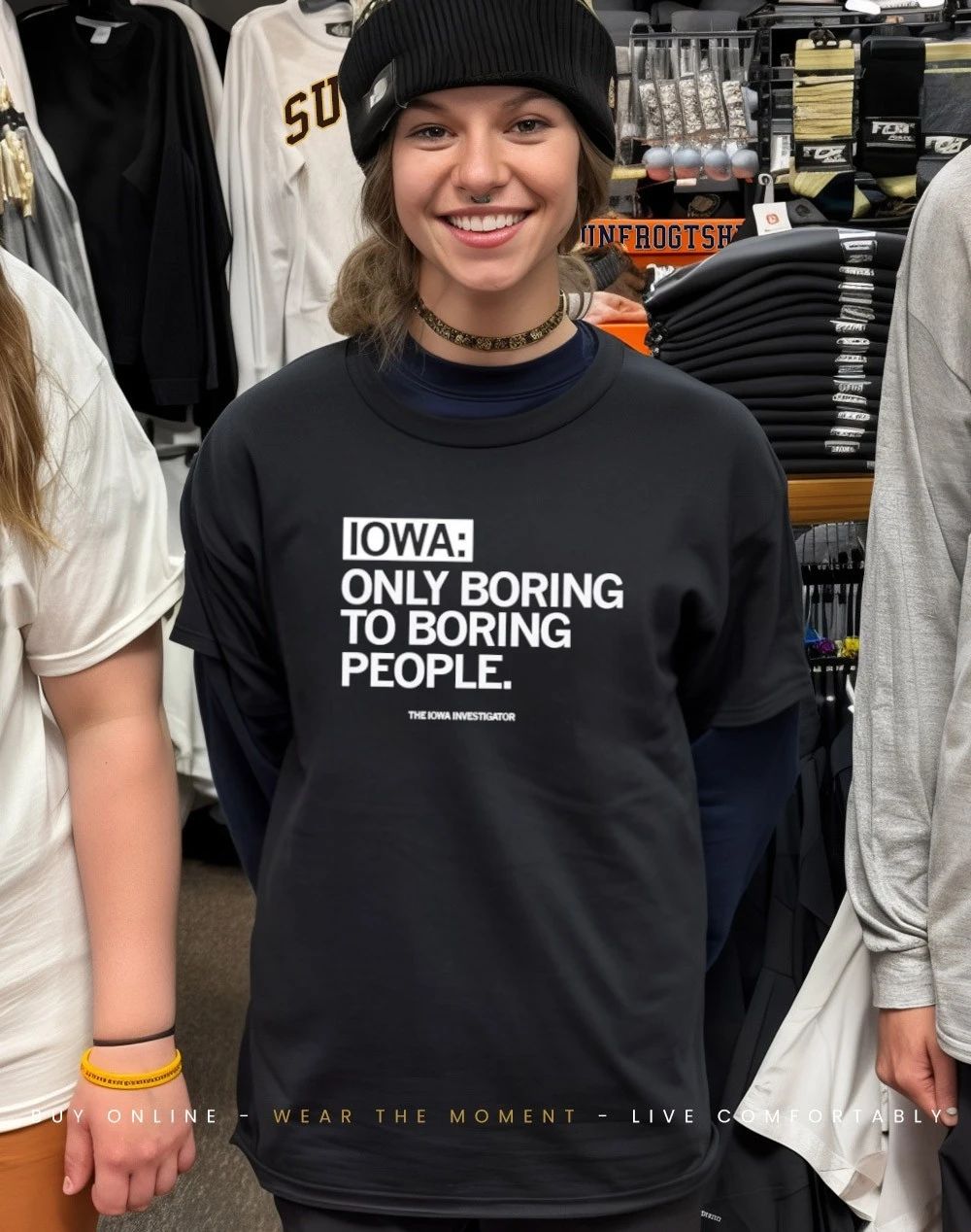 Iowa Stories Only Boring to Boring People shirt