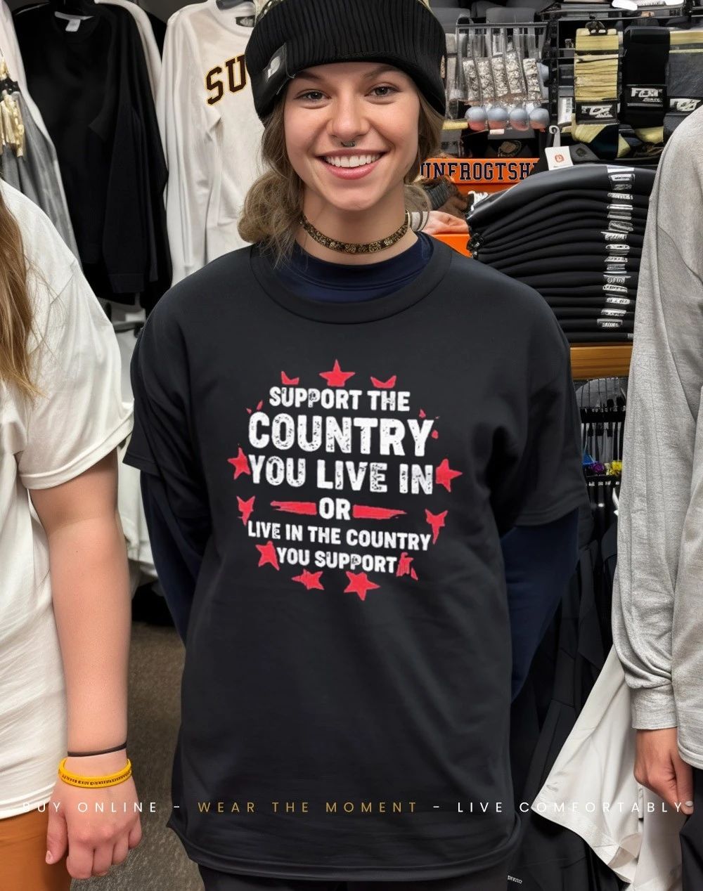 Support the country you live in or live in the country you support shirt
