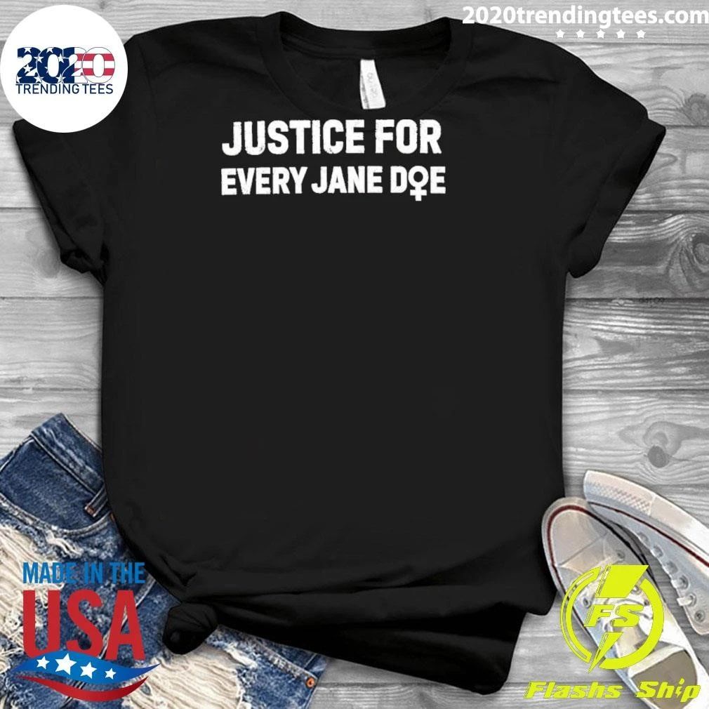 Justice For Every Jane Doe 2026 Shirt