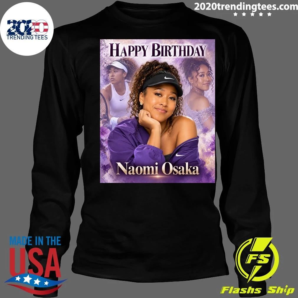 Happy Birthday Naomi Osaka Shirt