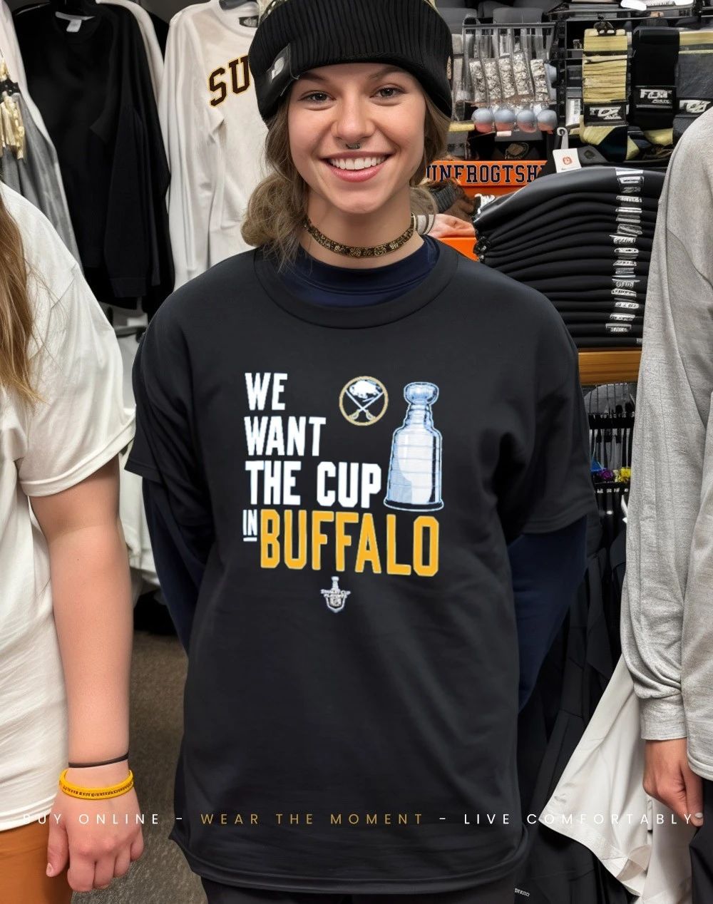 We want the cup in Buffalo Sabres shirt