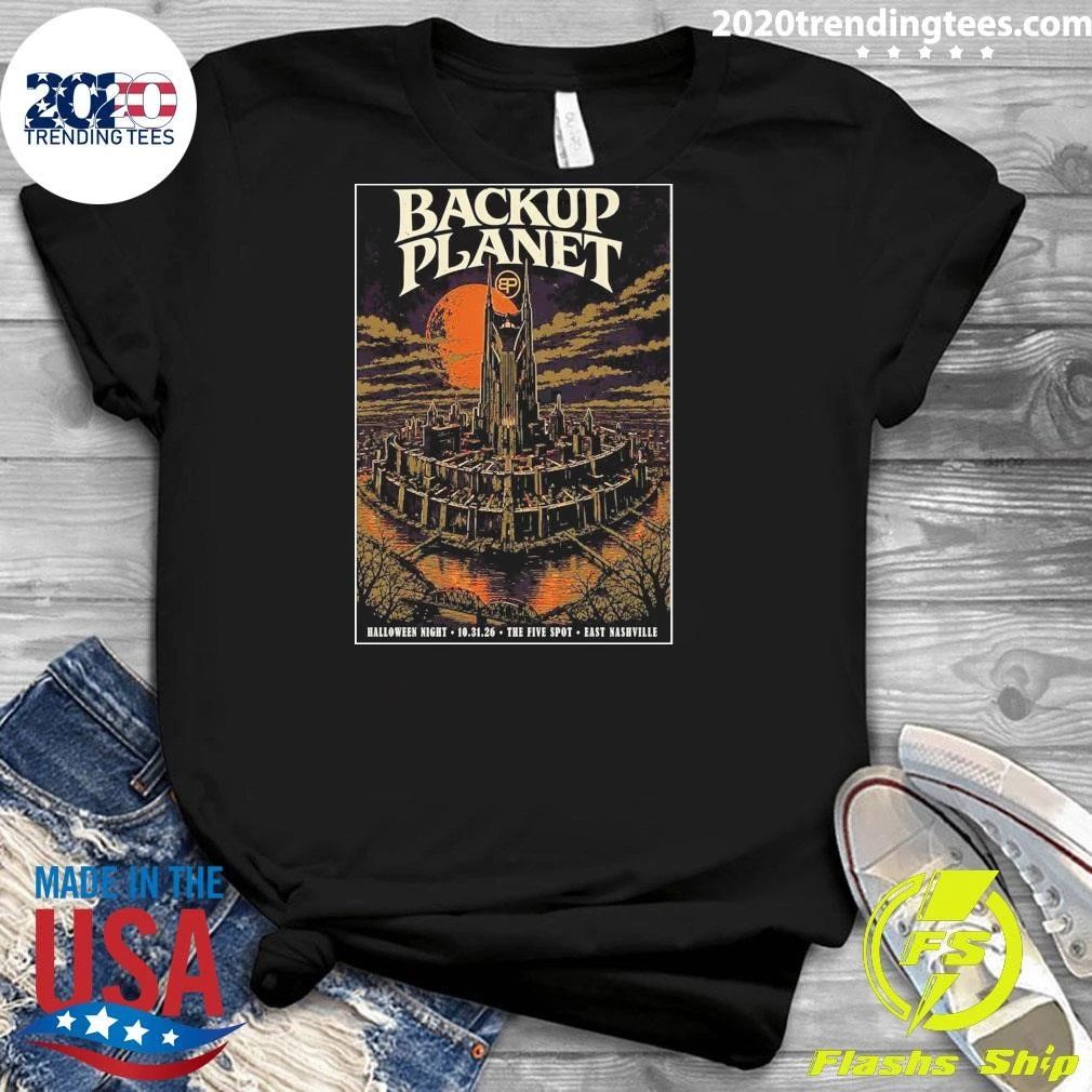 Backup Planet The 5 Spot In Nashville TN On October 31 2026 Shirt
