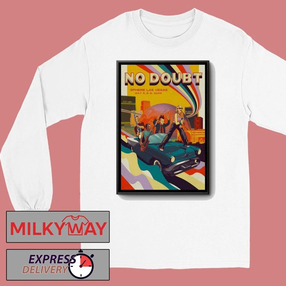 No Doubt May 6-9 2026 Sphere, Las Vegas NV Poster shirt