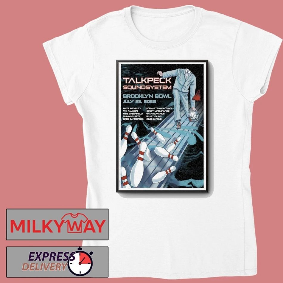 TalkPeck SoundSystem In Brooklyn NY On Jul 23 2026 Tour Poster shirt