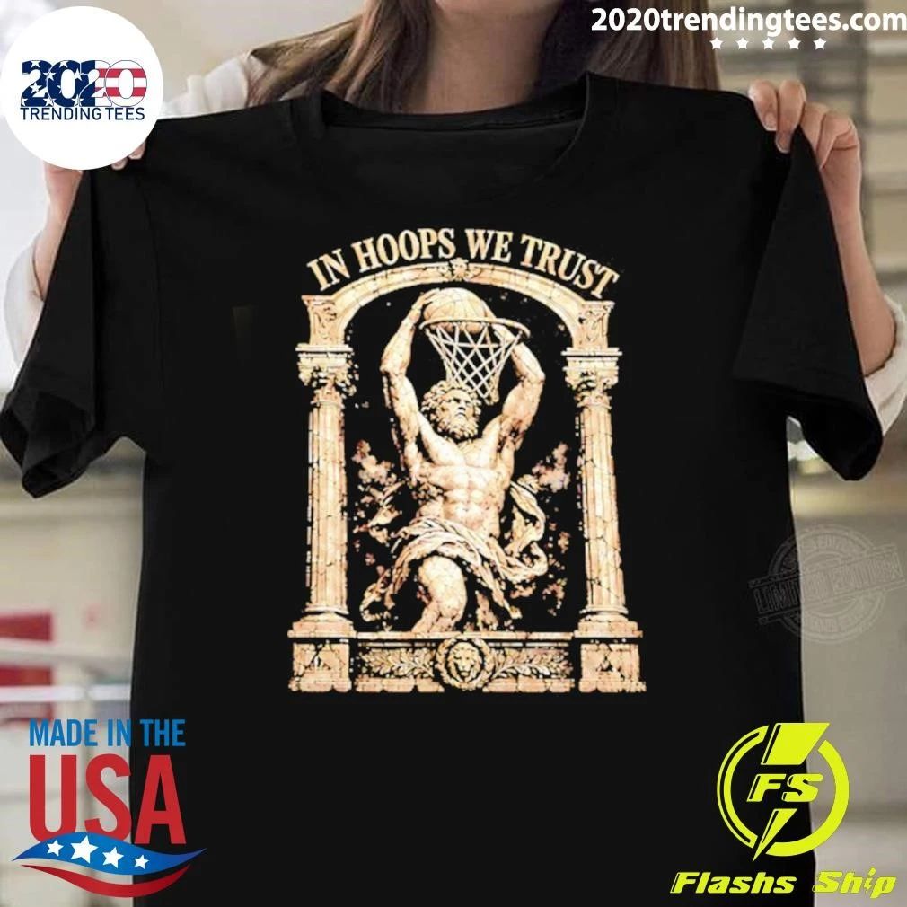 In Hoops We Trust Greek Statue Basketball Shirt