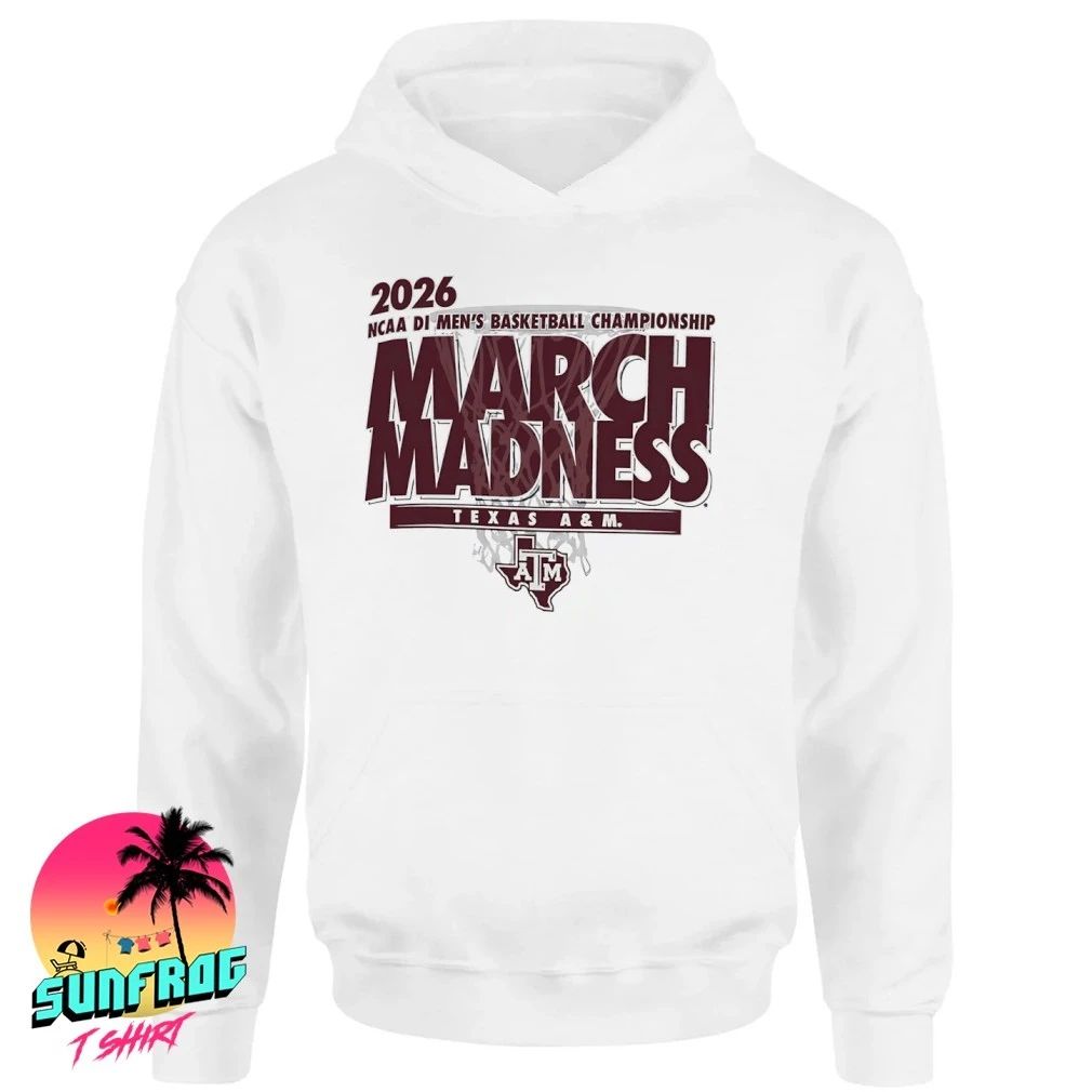 Texas A&M Basketball 2026 Ncaa DI Men’s Basketball Championship March Madness shirt