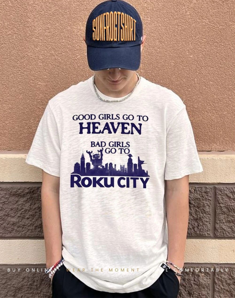 Good girls go to heaven bad girls go to Roku city shirt