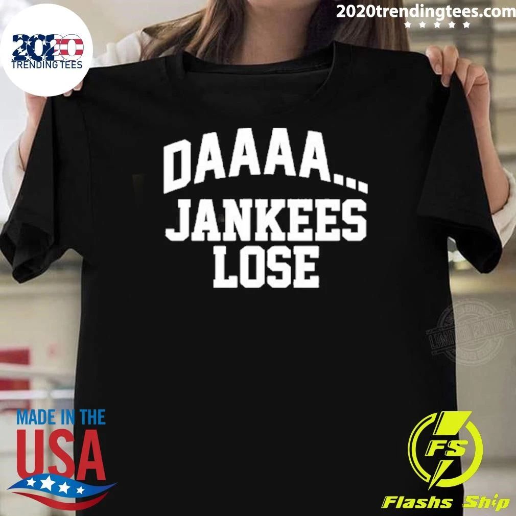 Daaaa 2026 New York Yankees Lose Baseball Shirt