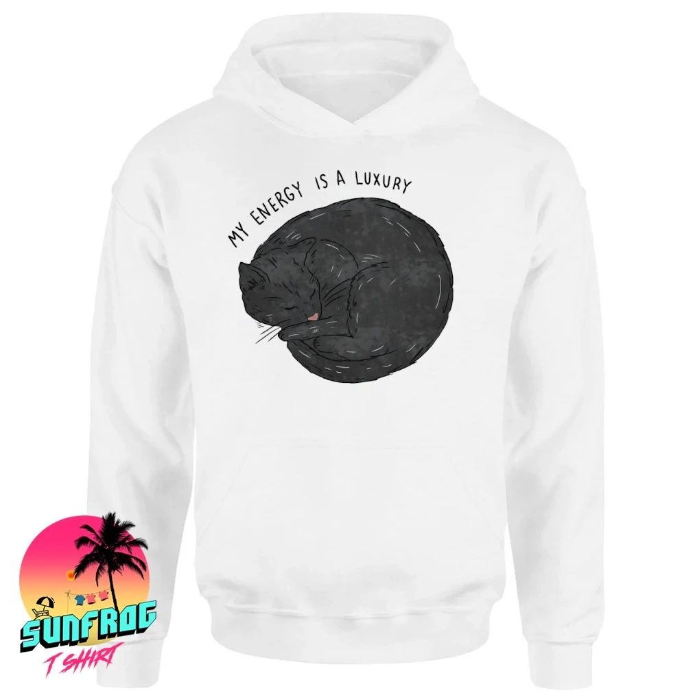 Cat my energy is a luxury shirt