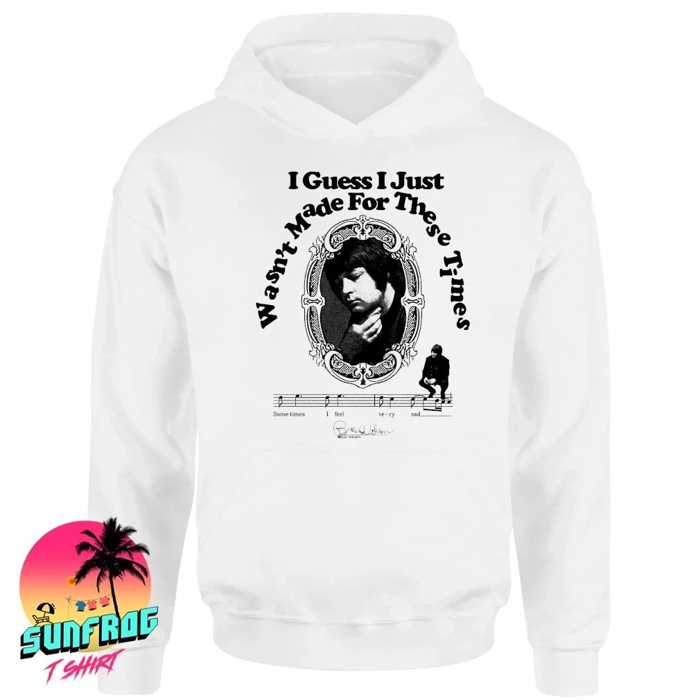 Brian Wilson I guess I just wasn’t made for these times shirt