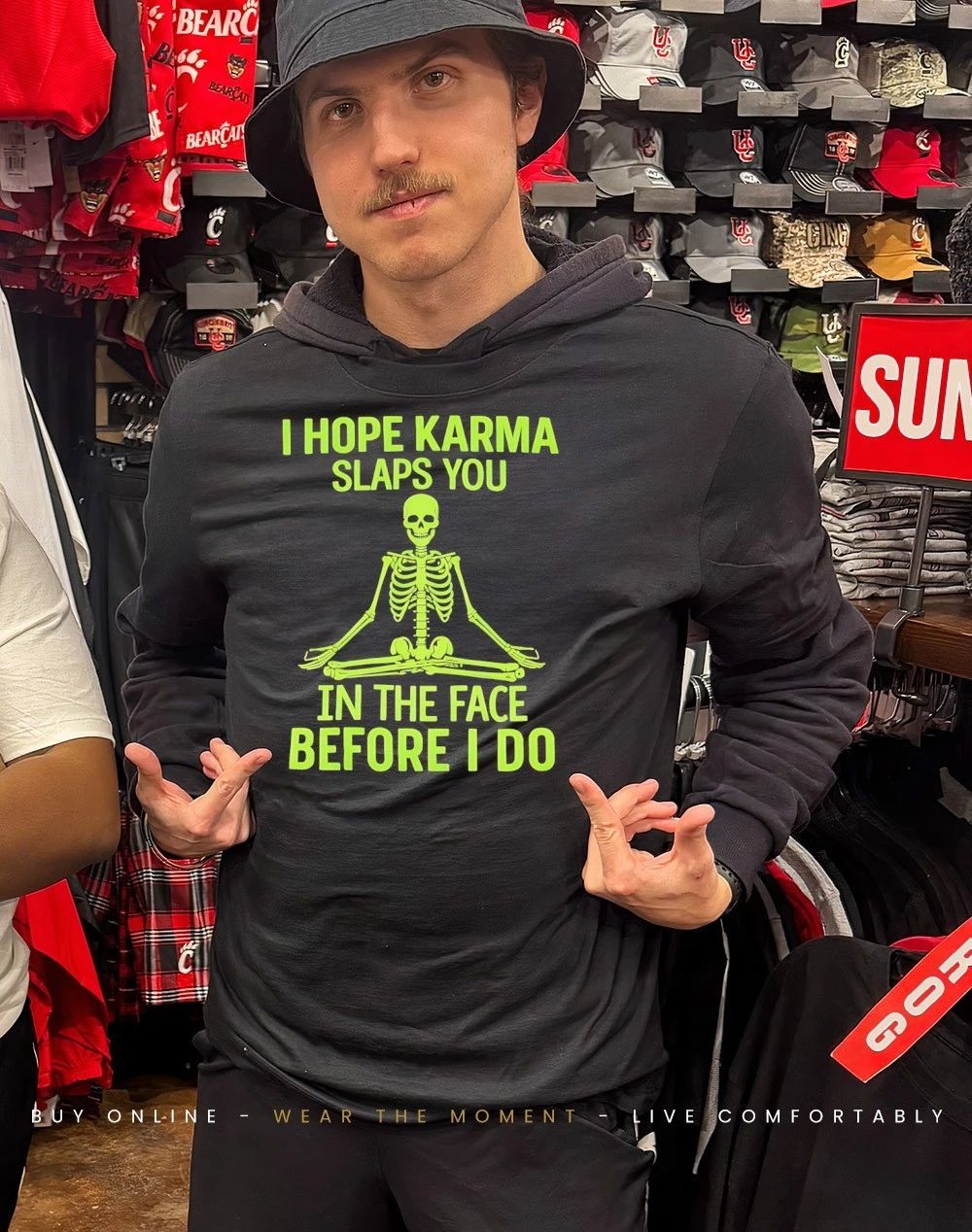 Skeleton I hope karma slaps you in the face before I do shirt