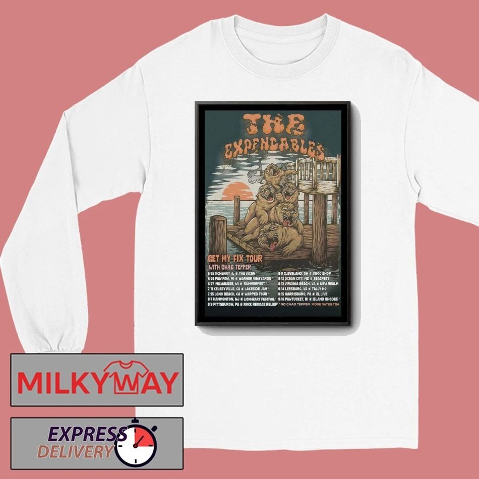 The Expendables Get My Fix Tour 26 Poster shirt