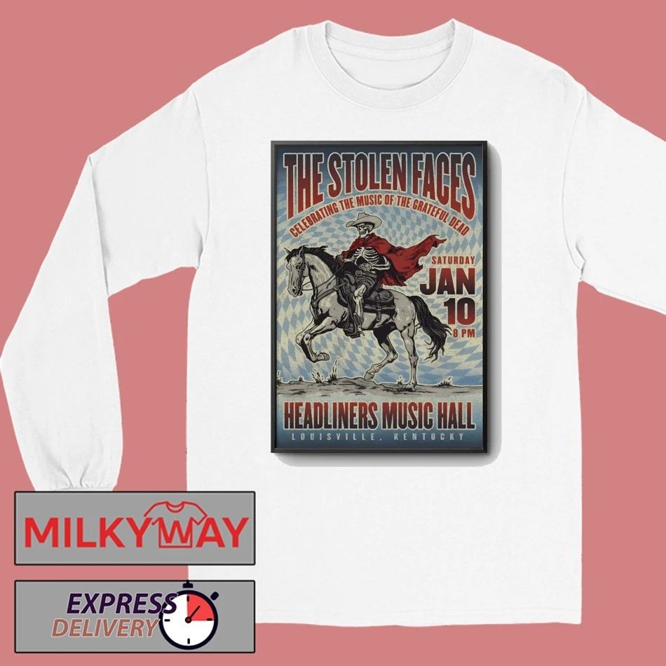 The Stolen Faces Jan 10 2026 Headliners Music Hall in Louisville, KY Poster shirt